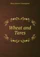 Wheat and Tares, Henry Stewart Cunningham 