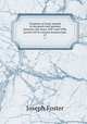 Grantees of arms named in docquets and patents between the years 1687 and 1898, preserved in various manuscripts. 67, Foster Joseph 