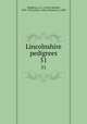 Lincolnshire pedigrees. 51, Maddison, A. R. (Arthur Roland), 1843-1912,Larken, Arthur Staunton, d. 1889 