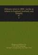 Obituary prior to 1800 : (as far as relates to England, Scotland, and Ireland). 47, Musgrave, William, Sir, 1735-1800,Armytage, George J. (George John), Sir, 1842-1918 