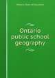 Ontario public school geography, Ontario. Dept. of Education 