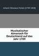Musikalischer Almanach fur Deutschland auf das Jahr 1789, Johann Nikolaus Forkel (1749-1818) 
