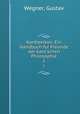 Kantlexikon. Ein Handbuch fr Freunde der kant`schen Philosophie. 2, Wegner, Gustav 