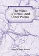 The Witch of Nemi,: And Other Poems., Edward St. John -Brenon 