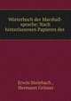 Worterbuch der Marshall-sprache: Nach hinterlassenen Papieren des ., Erwin Steinbach 