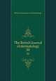 The British journal of dermatology. 30, British Association of Dermatology 