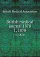 British medical journal 1878. 1, 1878, British Medical Association 