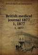 British medical journal 1877. 1, 1877, British Medical Association 