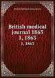 British medical journal 1863. 1, 1863, British Medical Association 