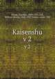 Kaisenshu. v 2, Hirase, Yoichiro, 1859-1925,Dall, William Healey, 1845-1927, former owner. DSI 