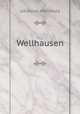 Wellhausen, Johannes Meinhold 