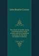 The wheel of wealth; being a reconstruction of the science and art of political economy on the lines of modern evolution, Crozier John Beattie 