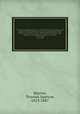The Encyclopedia britannica; a dictionary of arts, sciences, and general literature. With new maps, and original American articles by eminent writers. With American revisions and additions, bringing each volume up to date. 01-24 Index, Baynes, Thomas Spencer, 1823-1887 