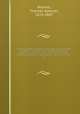 The Encyclopedia britannica; a dictionary of arts, sciences, and general literature. With new maps, and original American articles by eminent writers. With American revisions and additions, bringing each volume up to date. 24, Baynes, Thomas Spencer, 1823-1887 