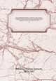The Encyclopedia britannica; a dictionary of arts, sciences, and general literature. With new maps, and original American articles by eminent writers. With American revisions and additions, bringing each volume up to date. 18, Baynes, Thomas Spencer, 1823-1887 