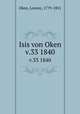 Isis von Oken. v.33 1840, Oken, Lorenz, 1779-1851 