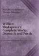 William Shakspeare