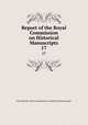 Report of the Royal Commission on Historical Manuscripts. 17, Great Britain. Royal Commission on Historical Manuscripts 