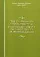 "The City Below the Hill" microform : a sociological study of a portion of the city of Montreal, Canada, Ames, Herbert Brown, 1863-1954 