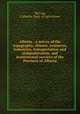 Alberta : a survey of the topography, climate, resources, industries, transportation and communication, and institutional services of the Province of Alberta, McCaig, J,Alberta. Dept. of Agriculture 