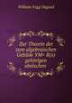 Zur Theorie der zum algebraischen Gebilde YM= R(x) gehorigen abelschen ., William Fogg Osgood 