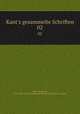 Kant`s gesammelte Schriften. 02, Kant, Immanuel, 1724-1804,Deutsche Akademie der Wissenschaften zu Berlin 