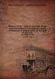Minutes of the . General Assembly of the commonwealth of Pennsylvania, which commenced at Philadelphia . in the year of our Lord . yr.1787-1790, Pennsylvania. General Assembly 