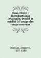 Jesus-Christ : introduction a l