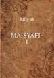 MAISYAFI-I, Rafly-ak 