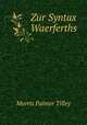 Zur Syntax Waerferths., Morris Palmer Tilley 