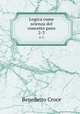 Logica come scienza del concetto puro. 2-3, Benedetto Croce 