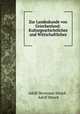 Zur Landeskunde von Griechenland: Kulturgeschichtliches und Wirtschaftliches, Adolf Hermann Struck , Adolf Struck 