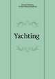 Yachting ., Edward Sullivan, Sir bart Edward Sullivan 