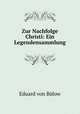Zur Nachfolge Christi: Ein Legendensammlung, Eduard von Bulow 