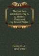The lost heir microform / by G.A. Henty ; illustrated by Ernest Prater, Henty, G. A., 1832-1902 