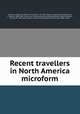 Recent travellers in North America microform, James Finley Weir Johnston 