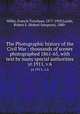 The Photographic history of the Civil War : thousands of scenes photographed 1861-65, with text by many special authorities. yr.1911, v.6, Miller, Francis Trevelyan, 1877-1959,Lanier, Robert S. (Robert Sampson), 1880- 