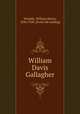 William Davis Gallagher, Venable, William Henry, 1836-1920. [from old catalog] 