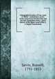 A biographical notice of Com. Jesse D. Elliott : containing a review of the controversy between him and the late Commodore Perry ; and a history of the figure-head of the U.S. frigate Constitution, Jarvis, Russell, 1791-1853 