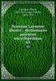 Nouveau Larousse illustr : dictionnaire universel encyclopdique. 05, Pierre Larousse 