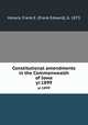 Constitutional amendments in the Commonwealth of Iowa. yr.1899, Horack, Frank E. (Frank Edward), b. 1873 