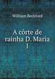A corte de rainha D. Maria I, William Beckford 