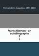 Frank Allerton : an autobiography. 2, Mongredien, Augustus, 1807-1888 