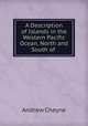 A Description of Islands in the Western Pacific Ocean, North and South of ., Andrew Cheyne 