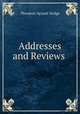 Addresses and Reviews ., Dodge, Theodore Ayrault, 1842-1909 