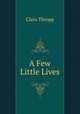 A Few Little Lives, Clara Thropp 