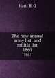 The new annual army list, and militia list. 1861, Hart, H. G 