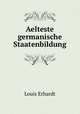 Aelteste germanische Staatenbildung, Louis Erhardt 