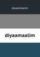 diyaamaalim, diyaamaalim 