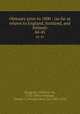 Obituary prior to 1800 : (as far as relates to England, Scotland, and Ireland). 44-45, Musgrave, William, Sir, 1735-1800,Armytage, George J. (George John), Sir, 1842-1918 